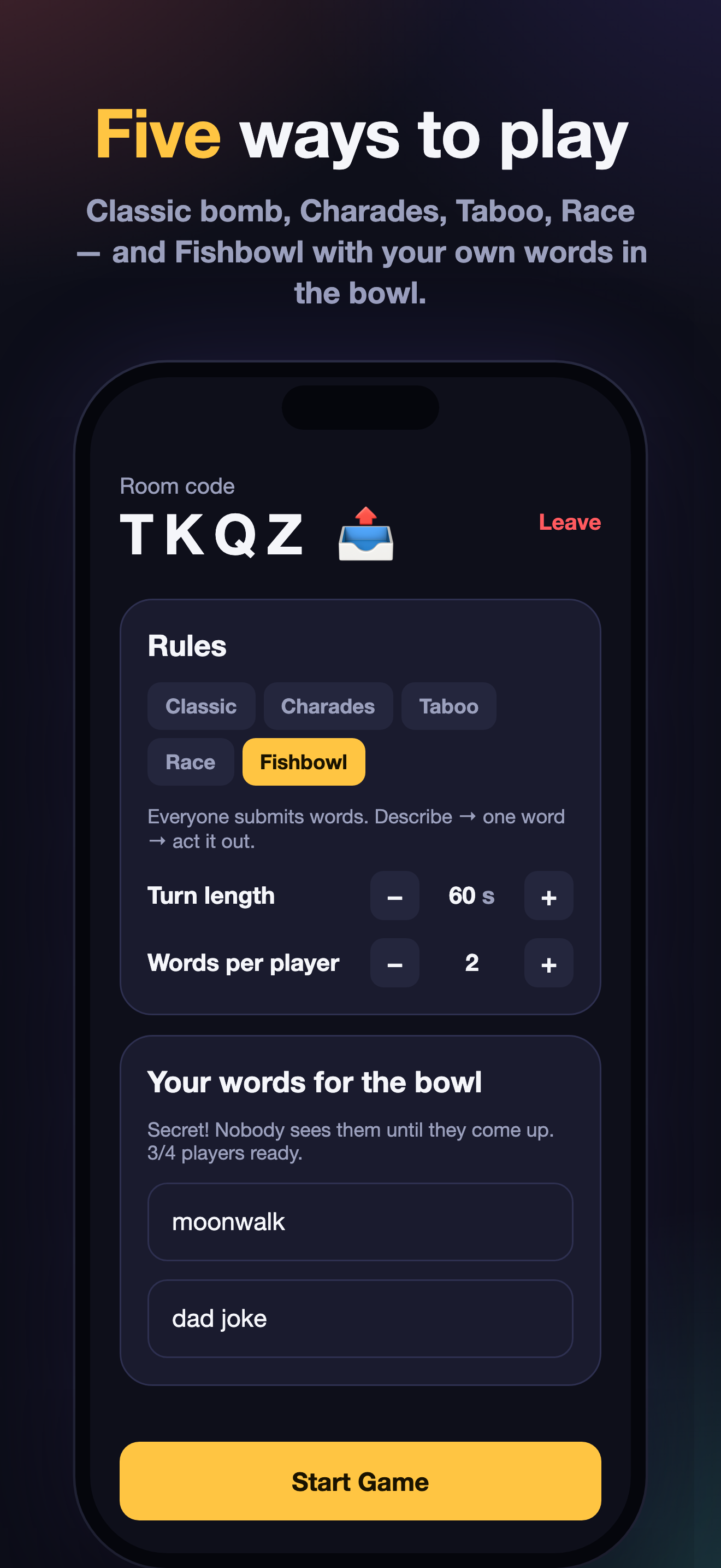 Five game modes including Fishbowl